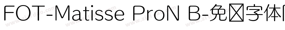 FOT-Matisse ProN B字体转换